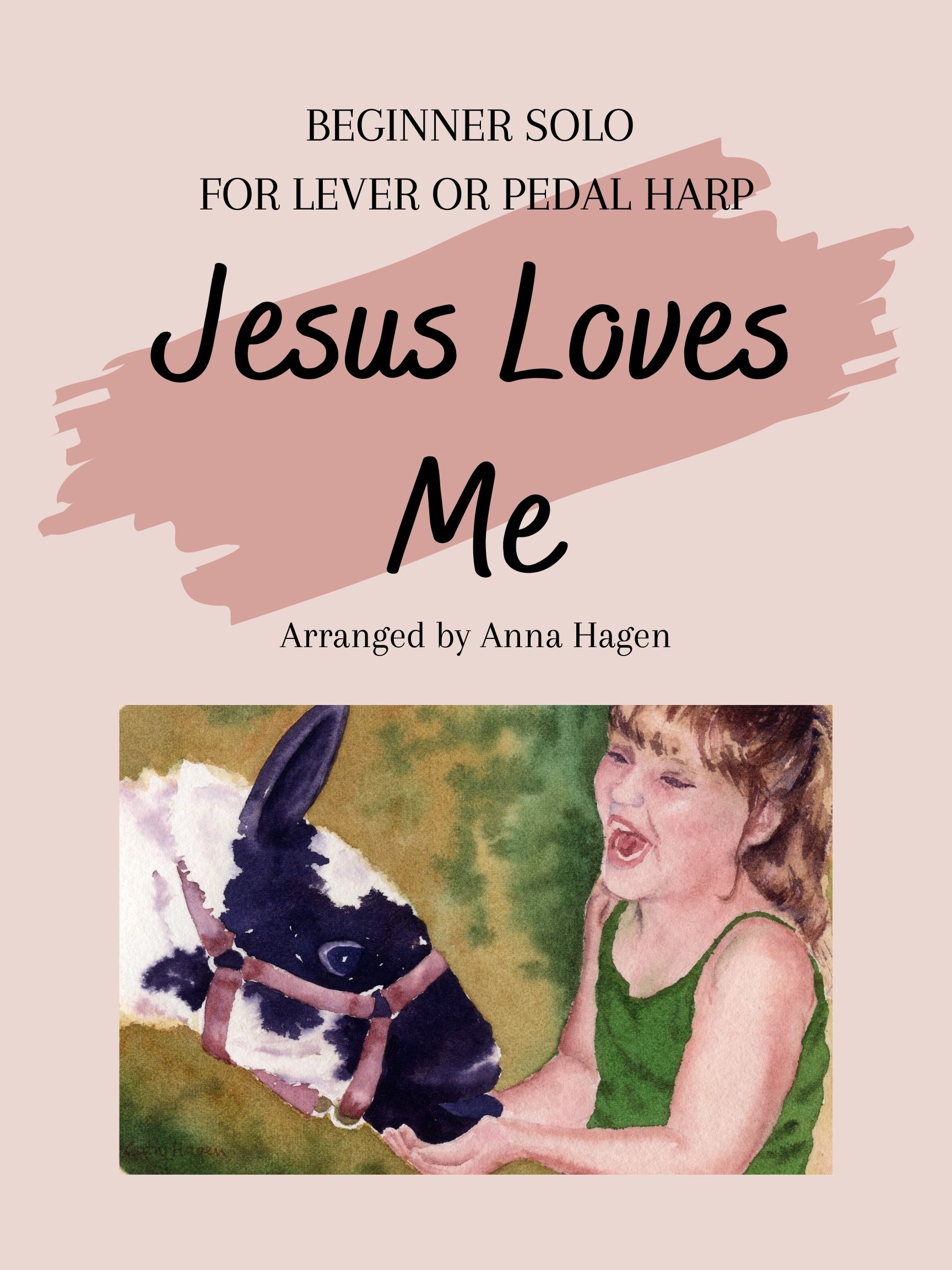 Jesus Loves Me for Beginner Lever or Pedal Harp - Anna Hagen Harpist